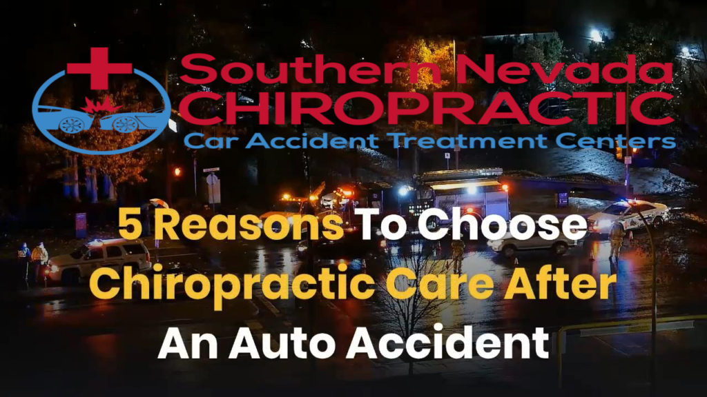 Chiropractic Care After a Car Accident in Las Vegas Nevada